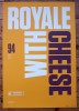 ''Royale with cheese'' screenprint by Inkcandy