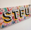 ''STFU'' original hand painted sign by Show Pony