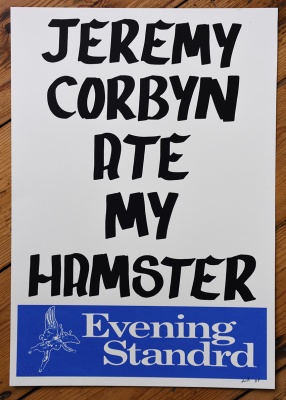 ''Jeremy Corbyn Ate My Hamster'' screenprint by Dr D aka Subvertiser