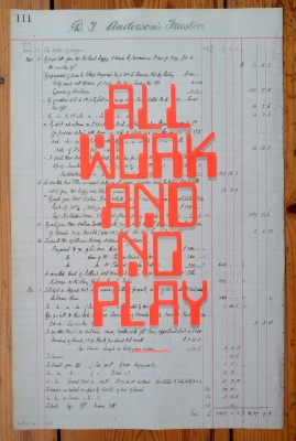 ''All work and no play 111'' screenprint on vintage ledger by Grow Up